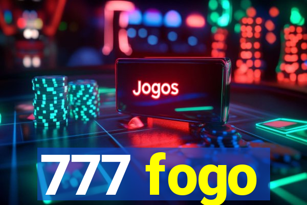 777 fogo